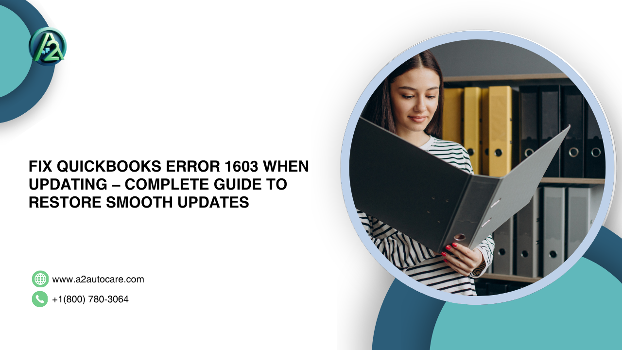 Step by step fix QuickBooks error 1603 when updating guide